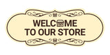 Designer Welcome to Our Store Wall or Door Sign