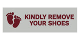 Signs ByLITA Basic Kindly Remove Your Shoes Sign