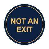 Signs ByLITA Circle Not An Exit Sign