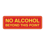 Standard No Alcohol Beyond This Point Sign
