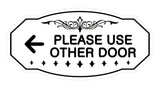 Victorian Please Use Other Door Left Arrow Sign