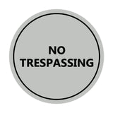 Signs ByLITA Circle No trespassing Sign