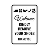 Portrait Round Welcome Kindly Remove Your Shoes Thank You Sign with Adhesive Tape, Mounts On Any Surface, Weather Resistant