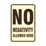 Portrait Round No Negativity Allowed Here Sign