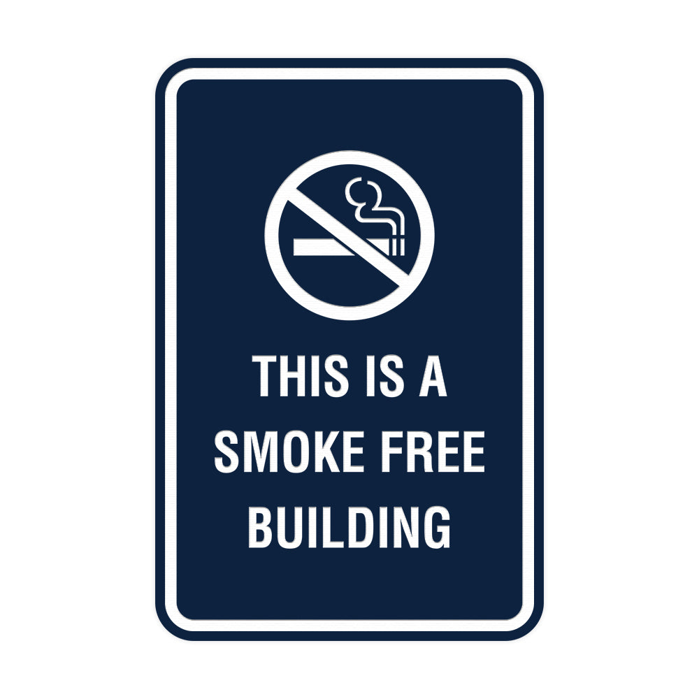 Signs ByLITA Portrait Round this is a smoke free building Sign