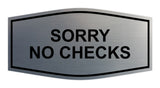Signs ByLITA Fancy Sorry No Checks Sign