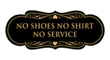 Signs ByLITA Designer No Shoes No Shirt No Service Sign