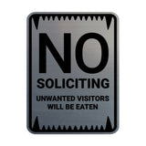 Portrait Round No Soliciting Unwanted Visitors Will Be Eaten Sign (Black) - Small
