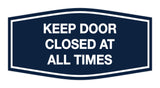 Signs ByLITA Fancy Keep Door Closed At All Times Sign