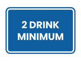 Signs ByLITA Classic Framed 2 Drink Miminum Sign