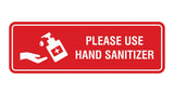 Standard Please Use Hand Sanitizer Sign