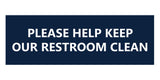 Signs ByLITA Basic Please Help Keep Our Restroom Clean Sign