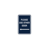 Portrait Round please use other door left arrow Sign with Adhesive Tape, Mounts On Any Surface, Weather Resistant