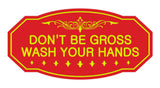 Victorian Don'T Be Gross Wash Your Hands Sign