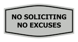 Fancy No Soliciting No Excuses Wall or Door Sign