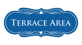 Signs ByLITA Designer Terrace Area Sign