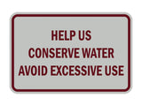 Signs ByLITA Classic Framed Help Us Conserve Water Avoid Excessive Use