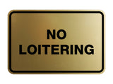 Signs ByLITA Classic Framed No Loitering