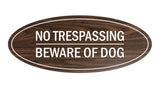 Oval No Trespasssing Beware Of Dog Sign