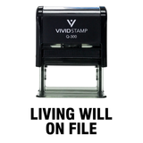 Living Will On File Self Inking Rubber Stamp