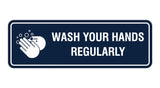 Standard Wash Your Hands Regularly Sign
