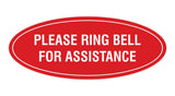 Signs ByLITA Oval Please Ring Bell For Assistance Sign