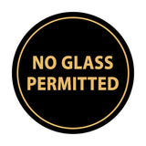 Signs ByLITA Circle No Glass Permitted Sign