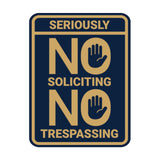 Portrait Round Seriously No Soliciting No Trespassing Wall or Door Sign