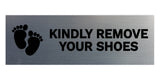 Signs ByLITA Basic Kindly Remove Your Shoes Sign