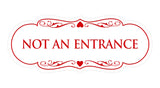 Signs ByLITA Designer Not An Entrance Sign