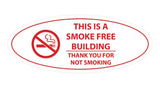 Oval THIS IS A SMOKE FREE BUILDING THANK YOU FOR NOT SMOKING Sign