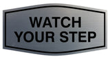 Signs ByLITA Fancy Watch Your Step Sign