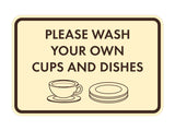 Classic Framed Please Wash Your Own Cups and Dishes Wall or Door Sign