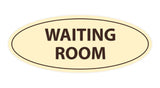 Oval Waiting Room Sign