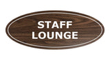 Signs ByLITA Oval Staff Lounge Sign