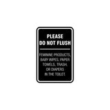 Portrait Round please do not flush etiquette Sign with Adhesive Tape, Mounts On Any Surface, Weather Resistant