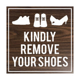 Square Kindly Remove Your Shoes Sign with Adhesive Tape, Mounts On Any Surface, Weather Resistant