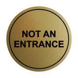 Signs ByLITA Circle Not An Entrance Sign