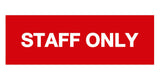 Signs ByLITA Basic Staff Only Sign
