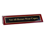 Piano Finished Rosewood Novelty Engraved Desk Name Plate 'Not All Heroes Wear Capes', 2