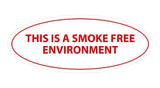 Oval THIS IS A SMOKE FREE ENVIRONMENT Sign