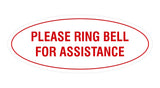 Signs ByLITA Oval Please Ring Bell For Assistance Sign