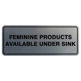 Feminine Products Available Under Sink Sign