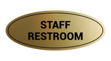 Brushed Gold Oval STAFF RESTROOM Sign