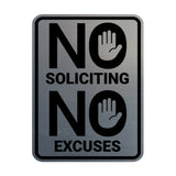 Portrait Round No Soliciting No Excuses Wall or Door Sign