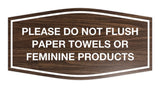 Signs ByLITA Fancy Please Do Not Flush Paper Towels Or Feminine Products Sign