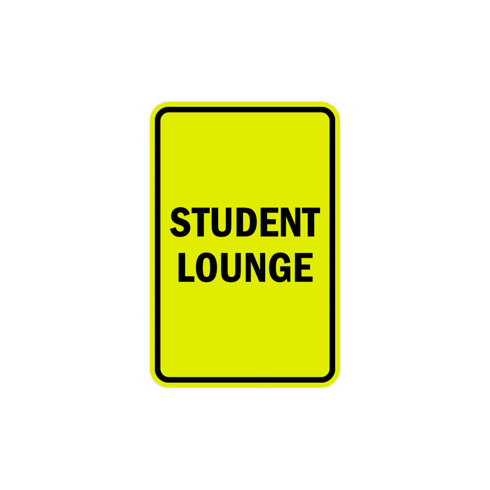 Portrait Round Student Lounge Sign