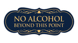 Signs ByLITA Designer No Alcohol Beyond this point Sign