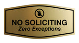 Fancy No Soliciting Zero Exceptions Wall or Door Sign