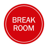 Signs ByLITA Circle Break Room Sign